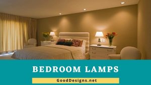 Types of Bedroom Lamps